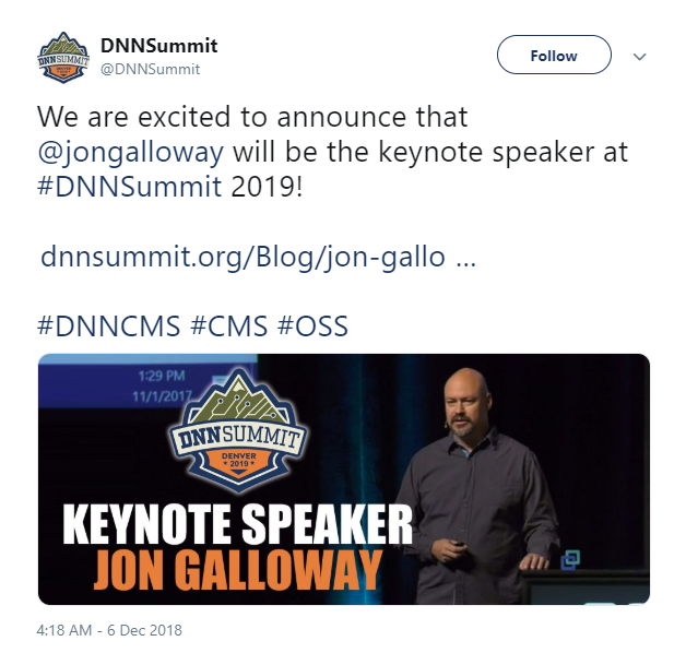 DNN Summit tweeted the announcement of the keynote speaker, Jon Galloway.