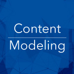 Why Content Modeling Should be the First Step of a Website Redesign