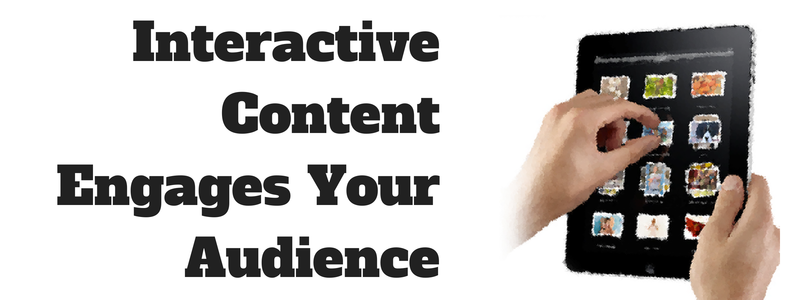 interactive content engages your audience